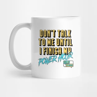 The Power Hour Mug